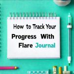 How to Track Your Progress With a Flare Journal